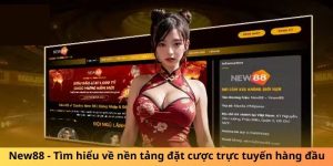 New88 - Nền tảng game đổi thưởng trực tuyến top 1 VIệt Nam