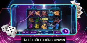 Tài xỉu đổi thưởng 789Win và kinh nghiệm chơi game bất bại