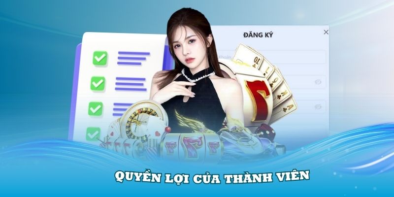 Tìm hiểu các quyền lợi của thành viên khi tham gia vào nền tảng