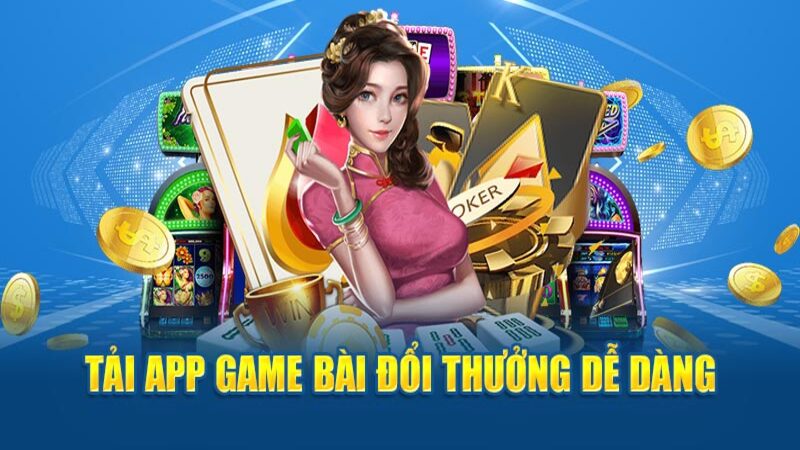 Hướng dẫn tải app Game Bài Đổi Thưởng